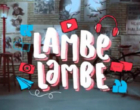 TV ZYN apresenta a último LAMBE LAMBE da temporada